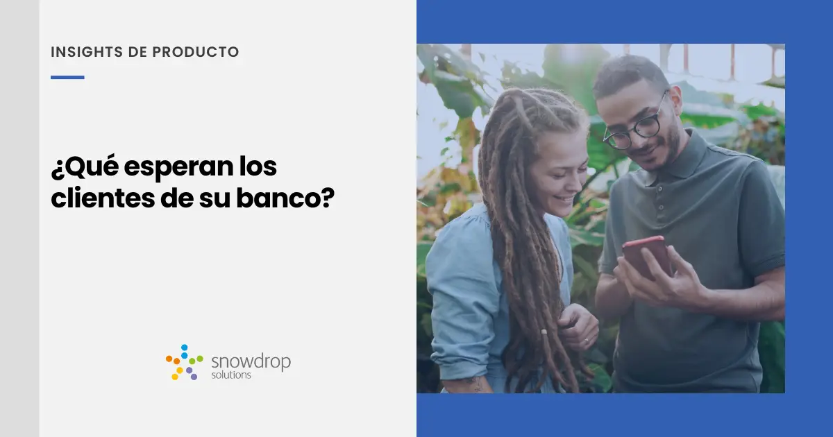 Expectativas de los clientes de su banco