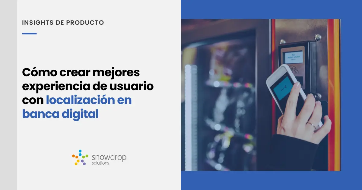 Usar la localización en banca digital